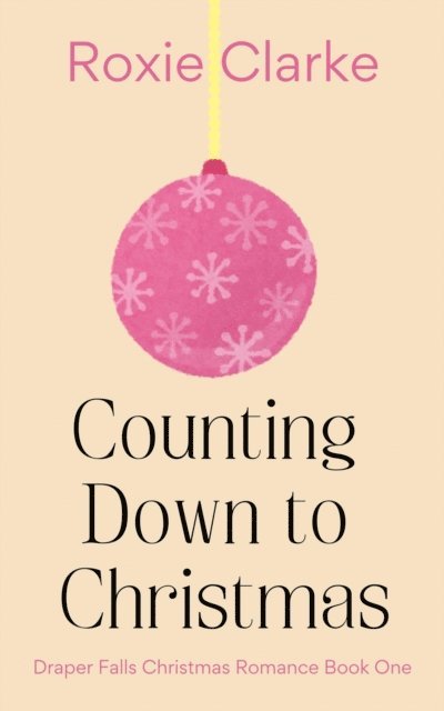 Roxie Clarke - Counting Down to Christmas, E-bok