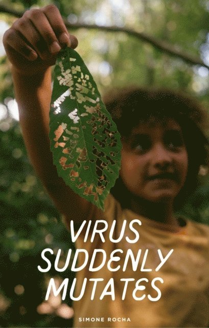 Simone Rocha - Virus Suddenly Mutates, E-bok