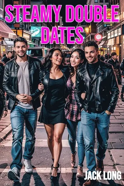Jack Long - Steamy Double Dates, E-bok. Tillgänglighet: Lägg i varukorg