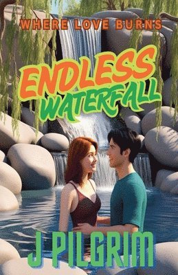 J Pilgrim - Endless Waterfall, Häftad. Tillgänglighet: Lägg i varukorg
