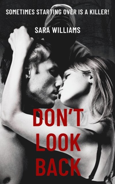 Sara Williams - Don't Look Back, E-bok