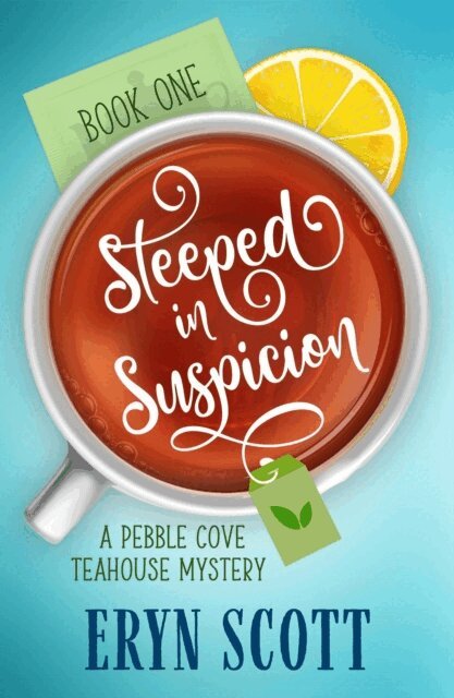 Eryn Scott - Steeped in Suspicion, E-bok