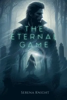Serena Knight - Eternal Game, Häftad. Tillgänglighet: Lägg i varukorg