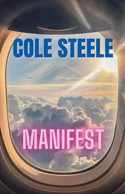 Cole Steele - Manifest, Häftad. Tillgänglighet: Lägg i varukorg
