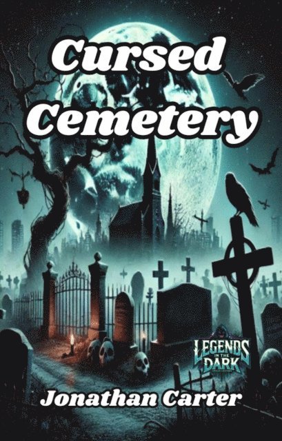 Jonathan Carter - Cursed Cemetery, E-bok