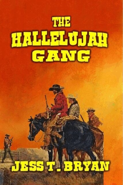 Jess T. Bryan - Hallelujah Gang, E-bok