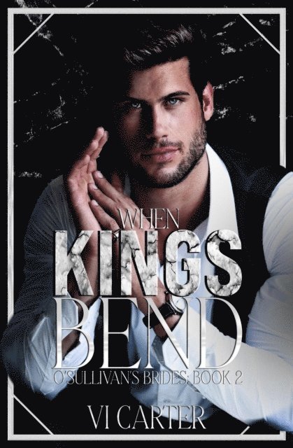 Vi Carter - When kings Bend, E-bok