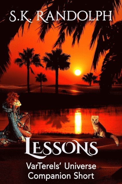 S.K. Randolph - Lessons: Companion Short, E-bok
