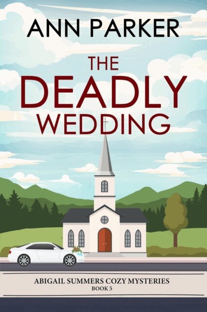 Ann Parker - Deadly Wedding, E-bok
