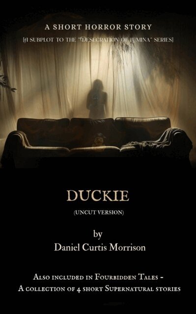 Daniel Curtis Morrison - Duckie Uncut Version, E-bok