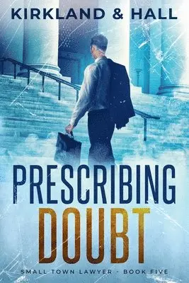Peter Kirkland, Daleth Hall - Prescribing Doubt, Häftad. Tillgänglighet: Lägg i varukorg