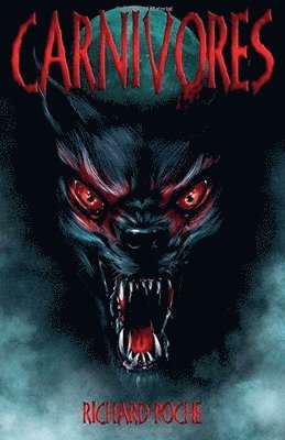 Richard Poche - Carnivores, Häftad