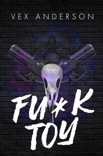 Vex Anderson - Fu*k Toy, E-bok