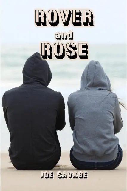 Joe Savage - Rover And Rose, E-bok. Tillgänglighet: Lägg i varukorg