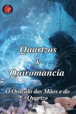 Quartzos y Quiromancia