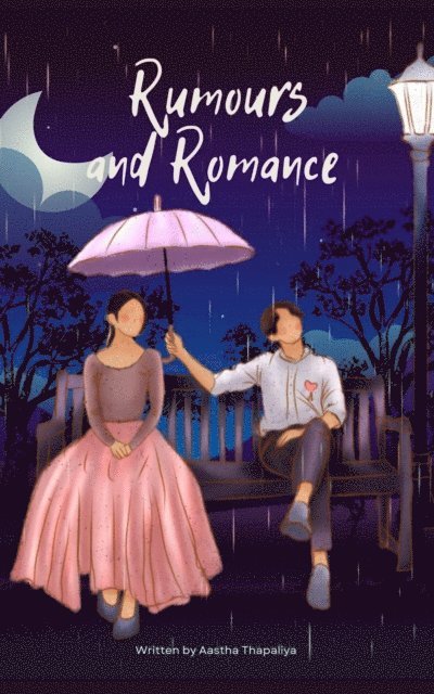 Aastha Thapaliya - Rumours and Romance, E-bok