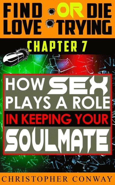 Christopher Conway - How Sex Plays a Role in Keeping Your Soulmate, E-bok