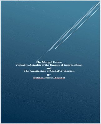 Bukhan Purvan Zayabat - Mongol Codes, Häftad. Tillgänglighet: Lägg i varukorg
