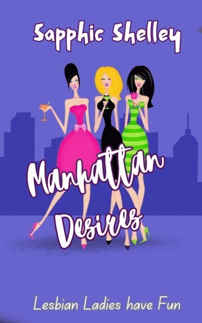Sapphic Shelley - Manhattan Desires, E-bok