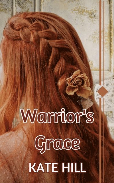 Kate Hill - Warrior's Grace, E-bok