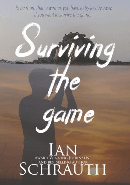 Ian Schrauth - Surviving The Game, E-bok