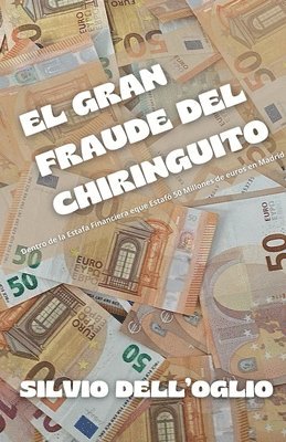 Silvio Dell'oglio - gran fraude del chringuito, Häftad. Tillgänglighet: Lägg i varukorg