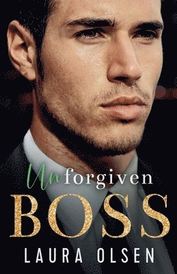 Laura Olsen - Unforgiven Boss, Häftad