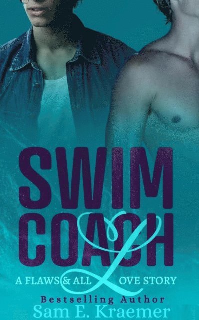 Sam E. Kraemer - Swim Coach, E-bok