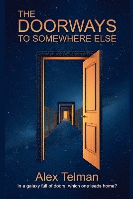 Alex Telman - Doorways to Somewhere Else, Häftad
