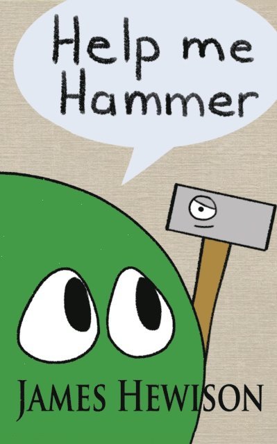 James Hewison - Help Me Hammer, E-bok