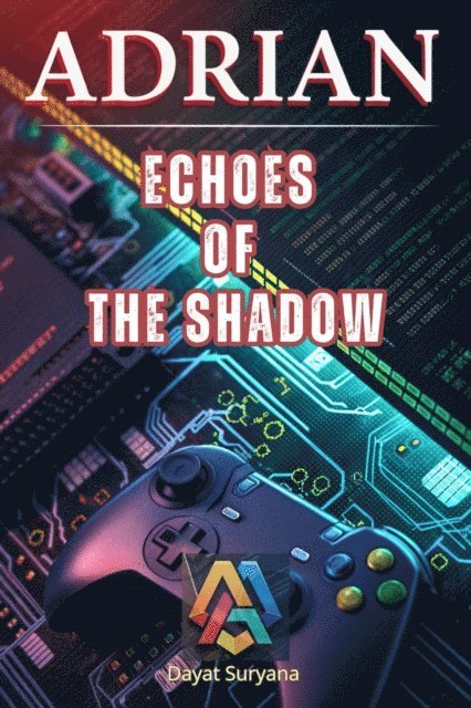 Dayat Suryana - Echoes of the Shadow, E-bok