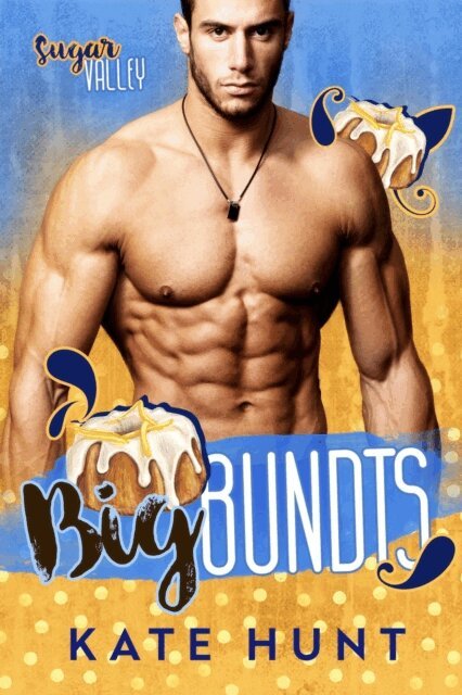 Kate Hunt - Big Bundts, E-bok