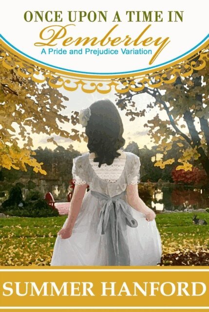 Summer Hanford - Once Upon a Time in Pemberley, E-bok