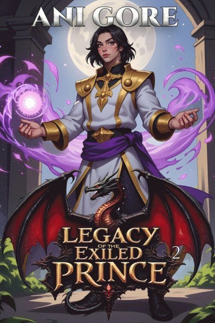 Ani Gore - Legacy of the Exiled Prince, E-bok