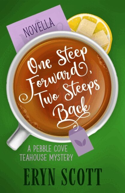 Eryn Scott - One Steep Forward, Two Steeps Back, E-bok