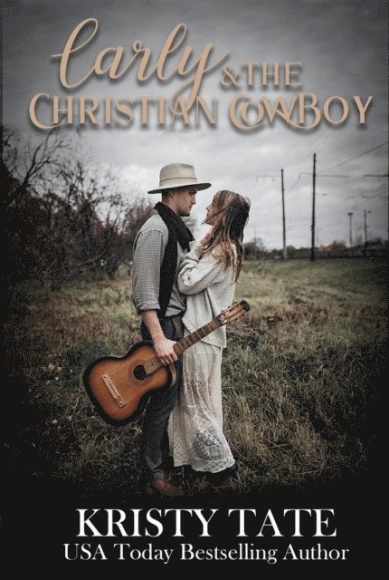 Kristy Tate - Carly and the Christian Cowboy, E-bok