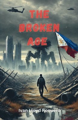 Ivan Lloyd Roquero - Broken Age, Häftad