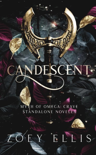 Zoey Ellis - Candescent: A Myth of Omega Standalone, E-bok
