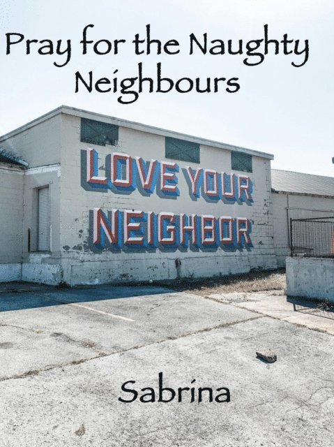 Sabrina - Pray for the Naughty Neighbours, E-bok