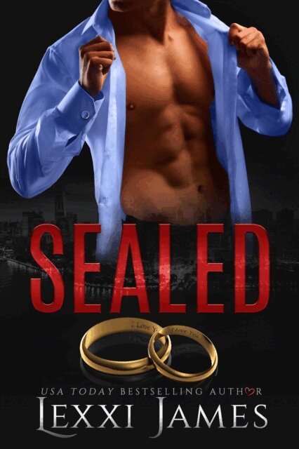 Lexxi James - Sealed, E-bok