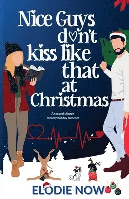 Elodie Now - Nice Guys Don't Kiss Like That at Christmas, Häftad. Tillgänglighet: Lägg i varukorg