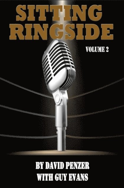 David Penzer, Guy Evans - Sitting Ringside, Volume 2, E-bok