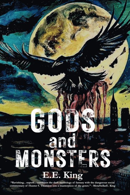 E. E. King - Gods and Monsters, E-bok