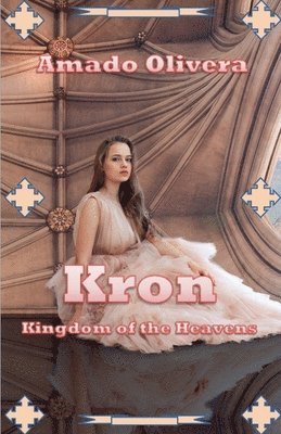 Amado Olivera - Kron Kingdom of the Heavens, Häftad. Tillgänglighet: Lägg i varukorg