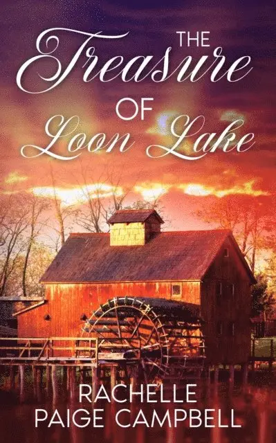 Rachelle Paige Campbell - Treasure of Loon Lake, E-bok. Tillgänglighet: Lägg i varukorg