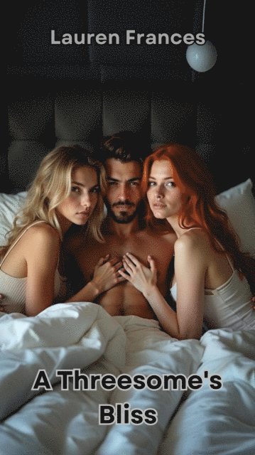 Lauren Frances - Threesome's Bliss, E-bok