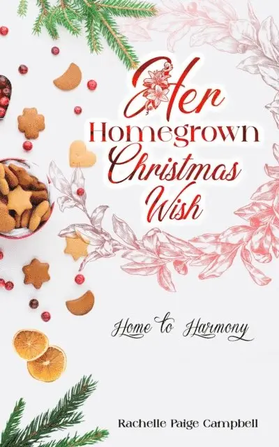 Rachelle Paige Campbell - Her Homegrown Christmas Wish, E-bok. Tillgänglighet: Lägg i varukorg