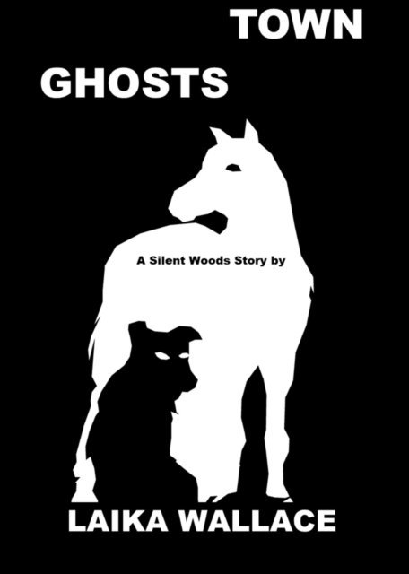 Laika Wallace - Town Ghosts, E-bok