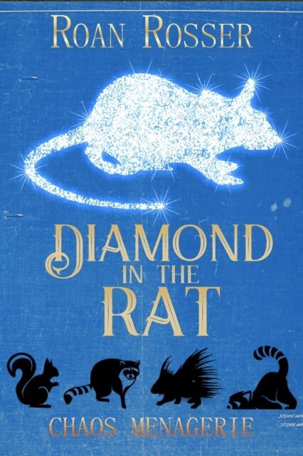 Roan Rosser - Diamond in the Rat, E-bok
