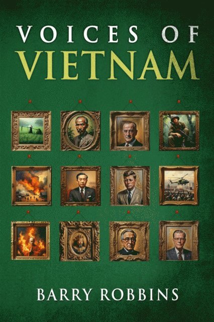 Barry Robbins - Voices of Vietnam, E-bok